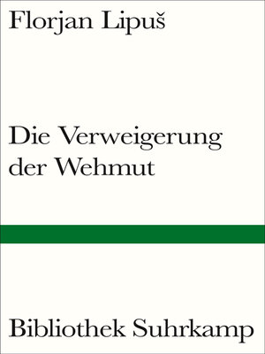 cover image of Die Verweigerung der Wehmut